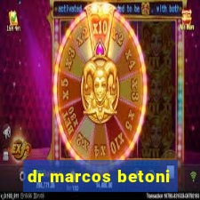 dr marcos betoni